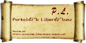 Porkoláb Liberátusz névjegykártya